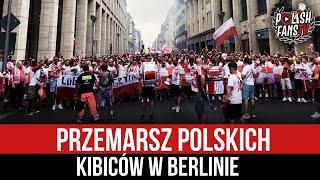 Przemarsz polskich kibiców w Berlinie przed meczem Polska - Austria (21.06.2024 r.)