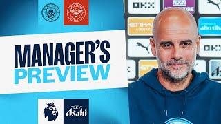 MANAGER'S PREVIEW | Pep Guardiola | Man City v Brentford | Premier League