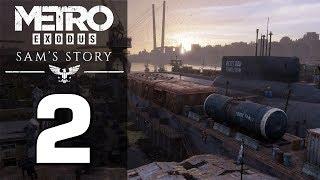 Прохождение Metro Exodus - История Сэма #2 - Капитан и подлодка раздора [Рейнджер - Хардкор]