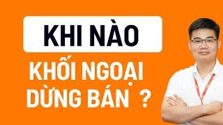 Khi nào khối ngoại dừng bán ròng ?