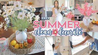 2023 NEW HOUSE SUMMER CLEAN AND DECORATE P1 | COUNTRY HOME DECOR IDEAS | BRIGHT AND ORGANIC DECOR