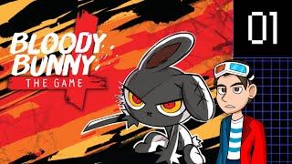 Hacking And Slashing And Glitches | Bloody Bunny: The Game - 01 | Rob Plays