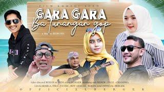 FILM KOMEDI BERGEK - GARA-GARA BA TUNANGAN GOP - (Official HD Video Quality 2020)
