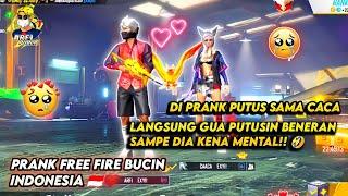 DI PRANK PUTUS SAMA PACAR, AUTO GUA PRANK BALIK SAMPE CACA KENA MENTAL!!!  - FREE FIRE INDONESIA