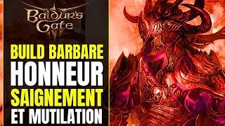 Baldur's Gate 3 Build HONNEUR : Barbare TONNERRE, SAIGNEMENT & MUTILATION ULTIME | BG3 Build fr