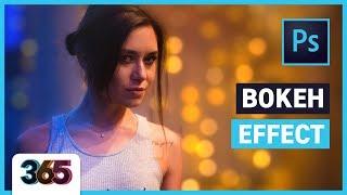  Bokeh effect | Photoshop CC Tutorial #96/365