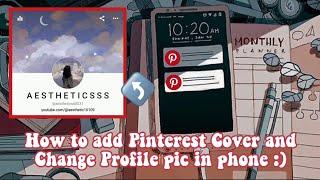 How to Add Cover and Change profile pic in Pinterest
