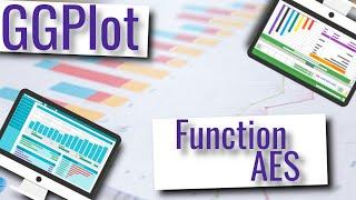 GGPlot - Function AES