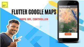 Flutter Google Maps | Integration using Flutter Maps Plugin | Flutter Tutorial