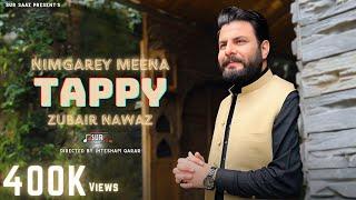 Zubair Nawaz New Song 2024 | Nimgarey Meena Tappy | ټپي | SUR SAAZ | JWAND YI WO DAK DA MAJBORO