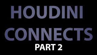 houdini connects part 02