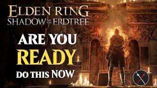 Elden Ring Shadow of the Erdtree - Are You Prepared? DLC CHECKLIST