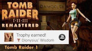 Tomb Raider 1: Dionysius’ Wisdom Trophy