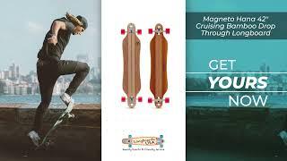 Magneto Hana 42" Cruising Bamboo Drop Through Longboard