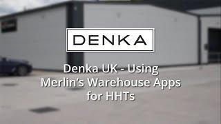 Denka UK - Using Merlin's Warehouse Apps for HHTs | Merlin Business Software