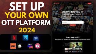 How To Set Up And Launch Your Own OTT Platform Without Coding In 2024   Like Netflix And Amazon