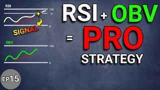 RSI + OBV = Pro Trading Strategy for Big Profits | ep 15