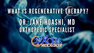 What is Regenerative Therapy?