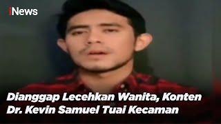 Dinilai Lecehkan Perempuan, Konten TikTok Dr. Kevin Samuel Tuai Ragam Kecaman - iNews Sore 19/04