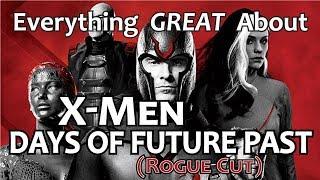 Everything GREAT About X-Men Days of Future Past!