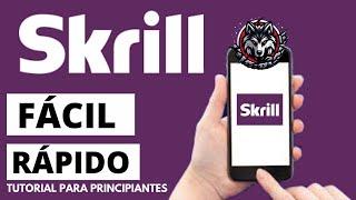 Cómo crear y verificar cuenta de Skrill | Tutorial para principiantes