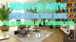 SYAIR HITAM ROJO SEWU | KEMBANG MAYIT | MASDIK