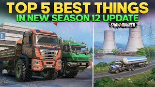 Top 5 Best things in New Season 12 Update in SnowRunner Everything You Need to Know