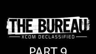 The Bureau XCOM Declassified Walkthrough Part 9 Let's Play Full Game No Commentary 1080p HD Gameplay