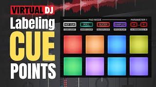 Virtual DJ Tutorial - Cue Point Labeling Ideas