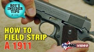 How To Field Strip A 1911