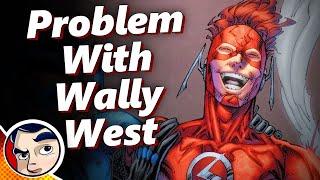 The Problem With The Flash (Wally West)