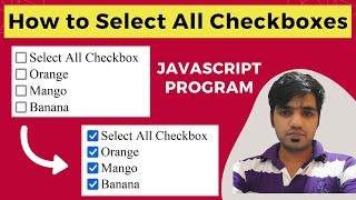 How to Select All Checkboxes in JavaScript || JavaScript Programs