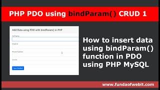 PHP PDO using bindParam() CRUD 1: How to insert data using bindParam() in pdo using php mysql