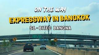 EXPRESSWAY S1 - BITEC BANGNA