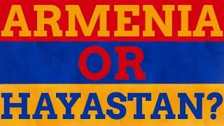 Why Is Hayastan Called Armenia In English?