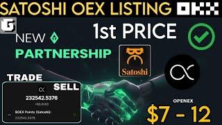 Satoshi OEX Big Listing OKX Withdraw coins | OpenEx new update | mining news today CryptoPrice
