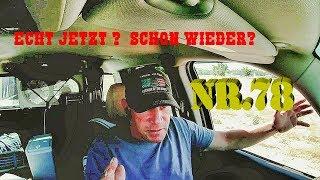 Mike on the Road: Nr 78 Schon wieder ????