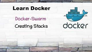 [ Docker 7 ] Using docker stack to deploy services in Swarm cluster