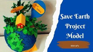 World Environment Day Craft/Earth Day Craft/Save Earth Project Model/Model of the Earth/Earth Model