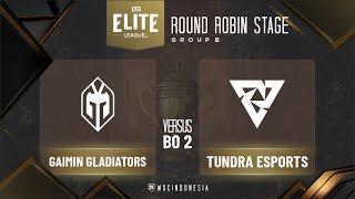 [Dota 2 Live] Tundra Esports vs Gaimin Gladiators - Elite League Group Bo 2 @AvilleYT