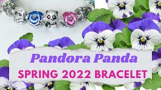 My PANDORA  Panda Spring 2022 Bracelet 