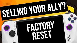 ROG Ally: Factory Reset & Emulation Backup Guide