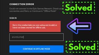 Fix Sorry the credentials you are using are invalid epic games launcher | Login Problem Fixed