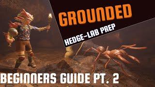 Grounded Guide 2022 Hedge Lab Prep - Thirst, Combat, Armors, Upgrades + Tips & Tricks