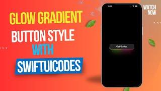 Glow Gradient Button Style | SwiftUI Tutorial #gloweffect #glow #gradient #button #components #swift