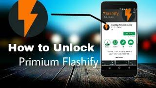 how to get free premium flashify (root) needed ||in hindi||