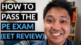 How To Pass The PE Exam (EET Review vs Self Study)