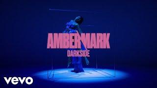 Amber Mark - Darkside (Visualiser)