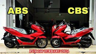 PCX 160 TERBARU 2024 VERSI ABS DAN VERSI CBS | MANA YANG LEBIH BAIK