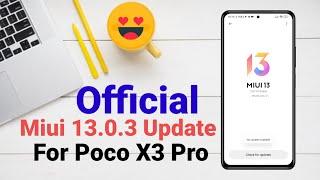 Miui 13 Official Update For Poco X3 Pro